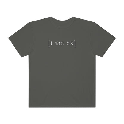 [i am ok] T-shirt