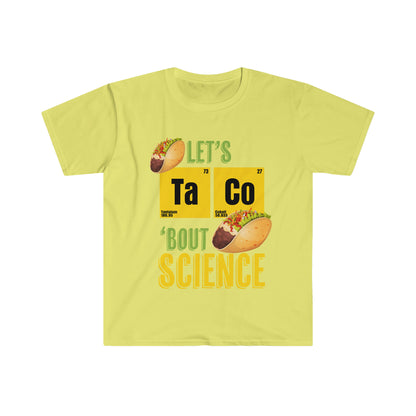 Funny Foodies Quote Taco Bout Science - Funny Pun Science